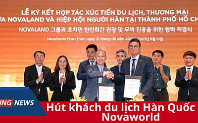 Thu Hút Khách Du Lịch Hàn Quốc Đến Các Tổ Hợp Đô Thị Kinh Tế Du Lịch Do Novaland Phát Triển